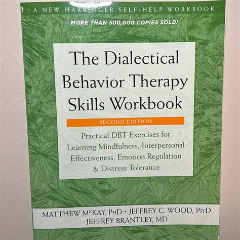 The Dialectical Behavior Therapy Skills Workbook By Matthew Mckay