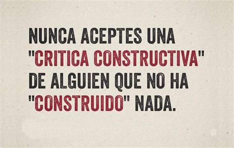 Introducir 69 Imagen Frases De Criticas Constructivas Abzlocal Mx