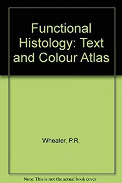 FUNCIONAL HISTOLOGÍA UN Texto Y Color Atlas Tapa Dura EUR 6 00