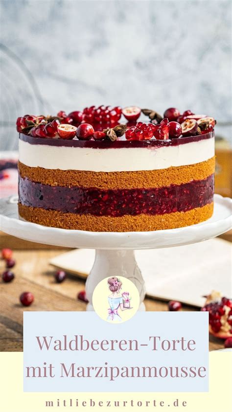 Waldbeeren Torte Mit Marzipanmousse Weihnachtliche Kuchen Und Torten