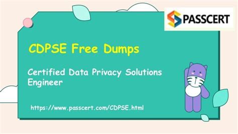 Certified Data Privacy Solutions Engineer Cdpse Exam Questions Ppt