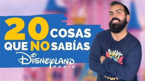 Descubre Las Curiosidades M S Sorprendentes De Disneyland Paris