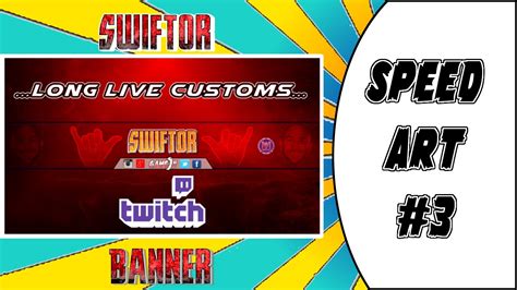 Gfx Speed Art 3 Swiftors Banner Concept Art Youtube