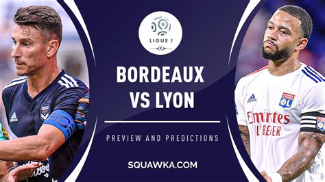 Bordeaux Vs Lyon Live Stream How To Watch Tonight S Ligue 1 Online