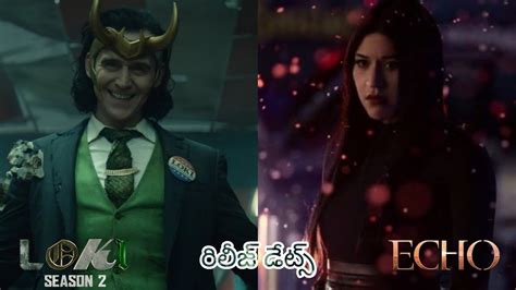 Loki Season Echo Series Release Dates Confirmed Youtube