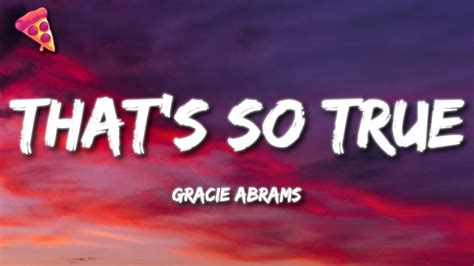 Gracie Abrams Thats So True Lyrics YouTube