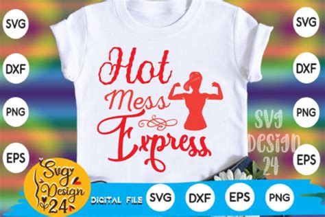Hot Mess Express Funny Mom Svg Bundle Graphic By T Shirt Design Bundle