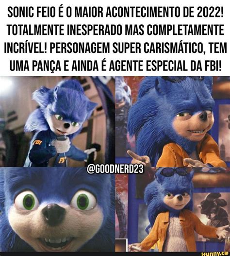 SONIC FEIO É O MAIOR ACONTECIMENTO DE 2022 TOTALMENTE INESPERADO MAS