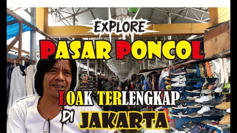 Thrifting Di Pasar Poncol Pasar Loak Terbesar Dan Terlengkap Di