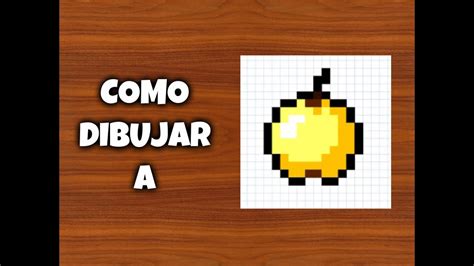 Como Dibujar Una Manzana Dorada Para Minecraft Pixel Art 8 Bits