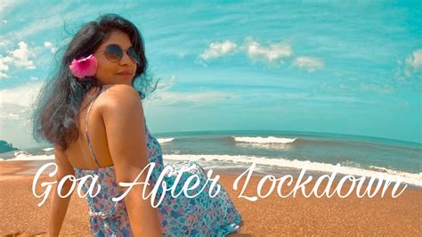 Goa After Lockdown Goprohero8 Youtube