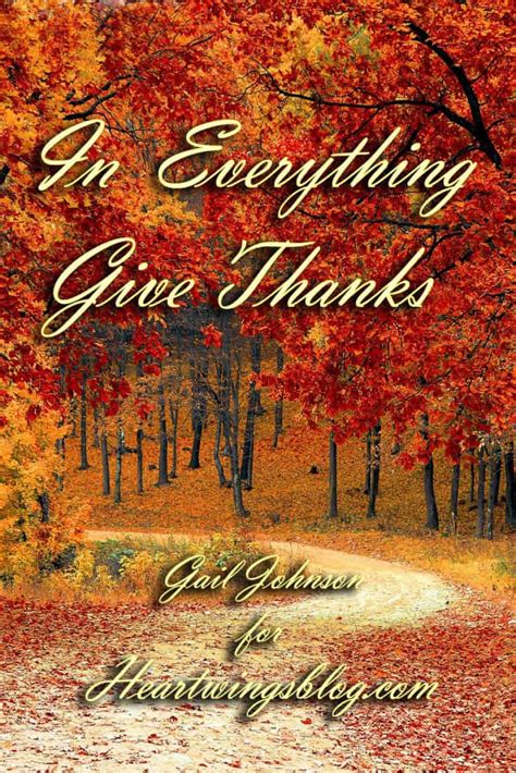 In Everything Give Thanks - HeartWings Blog