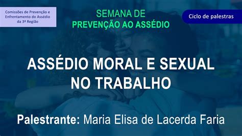 Palestra Ass Dio Moral E Sexual No Trabalho Youtube