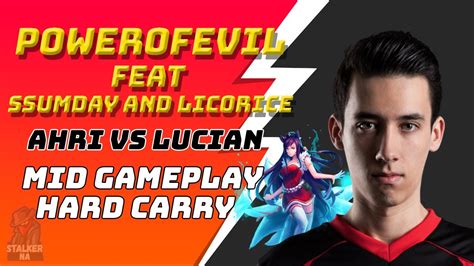 TSM PowerOfEvil Ahri Vs Lucian Mid Gameplay Hard Carry Ft Ssumday And