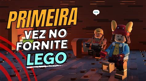 Conhecendo O Novo Modo Do Fortnite Fortnite Lego Youtube