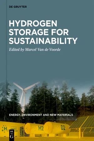 Pdf Hydrogen Storage For Sustainability By Marcel Van De Voorde Ebook