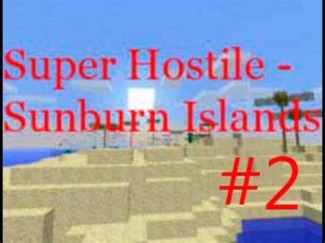 Minecraft прохождение карт Super Hostile Sunburn Islands 2 монумент