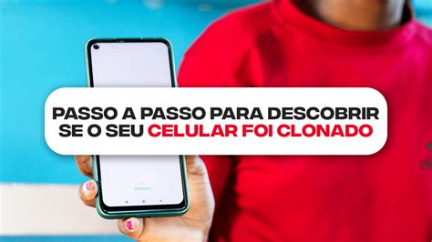 Passo A Passo Para DESCOBRIR Se O Seu Celular Foi Clonado