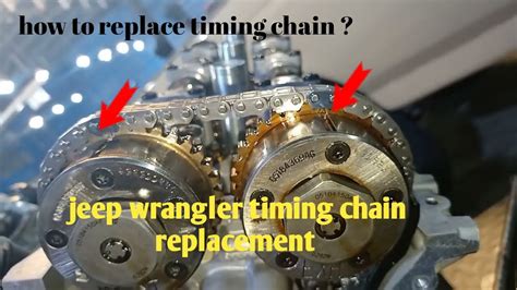 Jeep Wrangler Engine Timing Chain Replacement Jeep Wrangler Timing