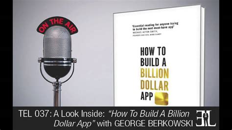 How To Build A Billion Dollar App Tel 37 Youtube