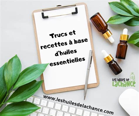 Trucs Et Recettes Base D Huiles Essentielles Th Rapie Manuelle