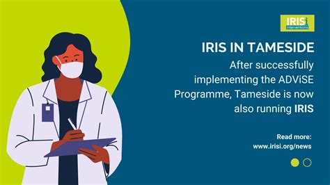 After successfully implementing the ADViSE Programme, Tameside is now also running IRIS - IRISi