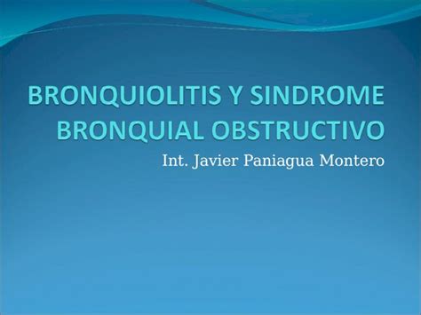 Ppt Bronquiolitis Y Sindrome Bronquial Obstructivo Dokumen Tips