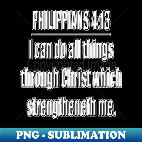 Philippians 413 King James Version Kjv Bible Verse Typograph Inspire