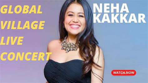 Neha Kakkar Live At Global Village Dubai Main Stage Nehakakkar