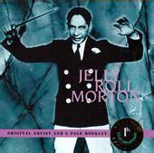 Jelly Roll Morton ~ Songs List | OLDIES.com