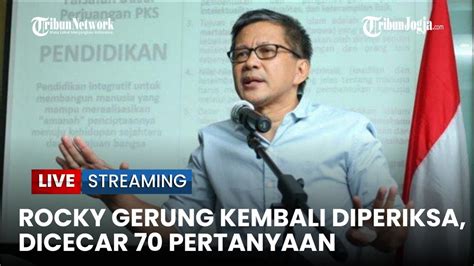 LIVE Rocky Gerung Kembali Diperiksa Penyidik Ungkap 70 Pertanyaan