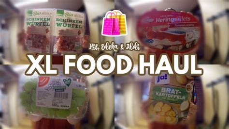 Xl Food Haul Wocheneinkauf F R Personen Edeka Hit Aldi