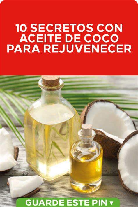 Secretos Con Aceite De Coco Para Rejuvenecer Aceite De Coco