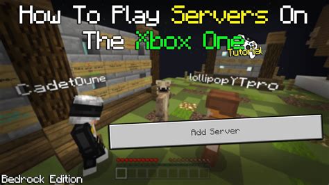 How To Play On Dedicated Servers On The Xbox One Bedrock Edition Of