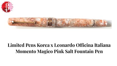 Limited Pens Korea X Leonardo Officina Italiana Momento Magico Pink