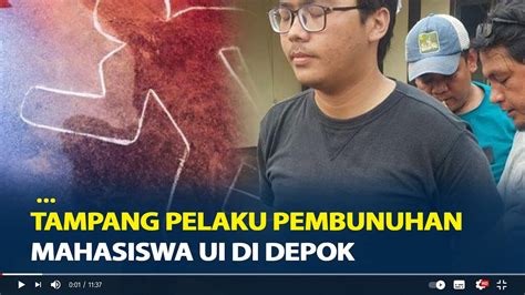 Tampang Pelaku Pembunuhan Mahasiswa UI Di Depok Ternyata Senior Korban