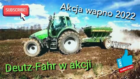 Akcja Wapno 2022 Zieloni W Akcji1xDeutz YouTube