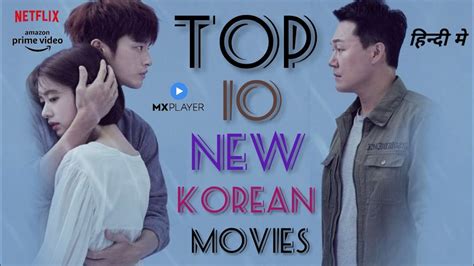 Top New Korean Movies In Hindi Dubbed On Mx Player Netflix