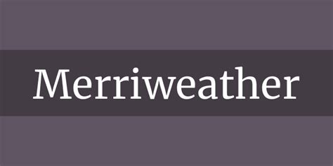 Merriweather Font Free by Sorkin Type Co | Font Squirrel