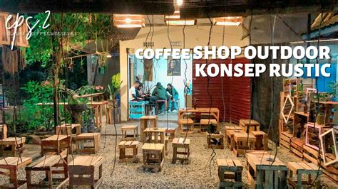 Coffee Shop Outdoor Halaman Depan Rumah Tema Rustic Tego Kopi