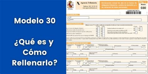 Modelo 030 Qué es Cómo Rellenarlo Guía 2022