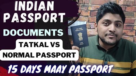 Documents For Indian Passport Tatkal Vs Normal Passport Passport In 15 Days Youtube