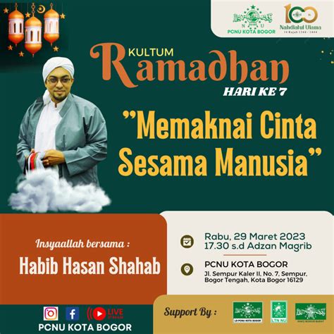 Gebyar Ramadhan 1444 H PCNU Kota Bogor Gelar Kultum Mulai Dari Habaib