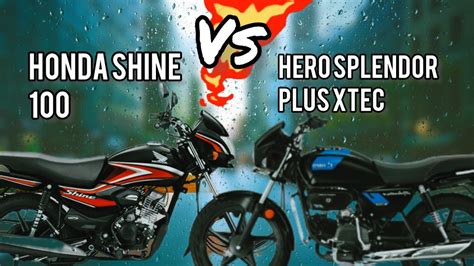 Honda Shine 100 Vs Splendor Plus Xtec जबरदस्त Comparison Test कौन