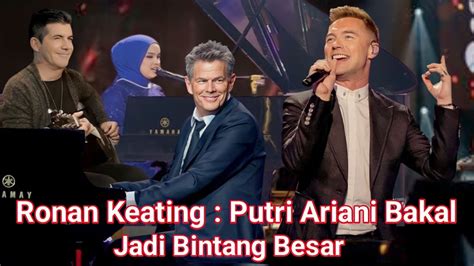 Full Penampilan Putri Ariani Ft Kolaborasi David Foster Ronan Keating