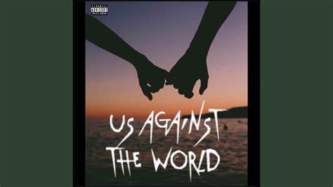 Us Against The World YouTube