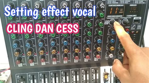 Cara Setting Efek Vocal Pada Mixer Audio Agar Cling YouTube