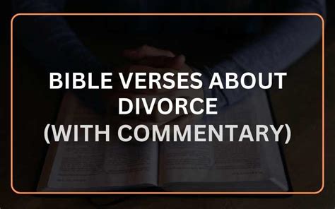 Top Bible Verses About Divorce With Commentary Scripture Savvy