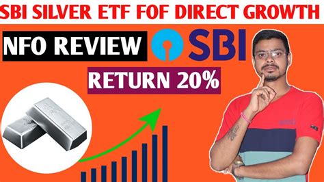 Sbi Silver Etf Fof Direct Growth Nfo Review Youtube