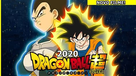 Dragon Ball Z O Filme 2020 Dragon Ball Z Film 2020 News Film 2020 O Melhor Jogo De Dragon